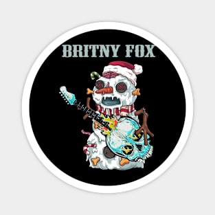 BRITNY FOX BAND Magnet